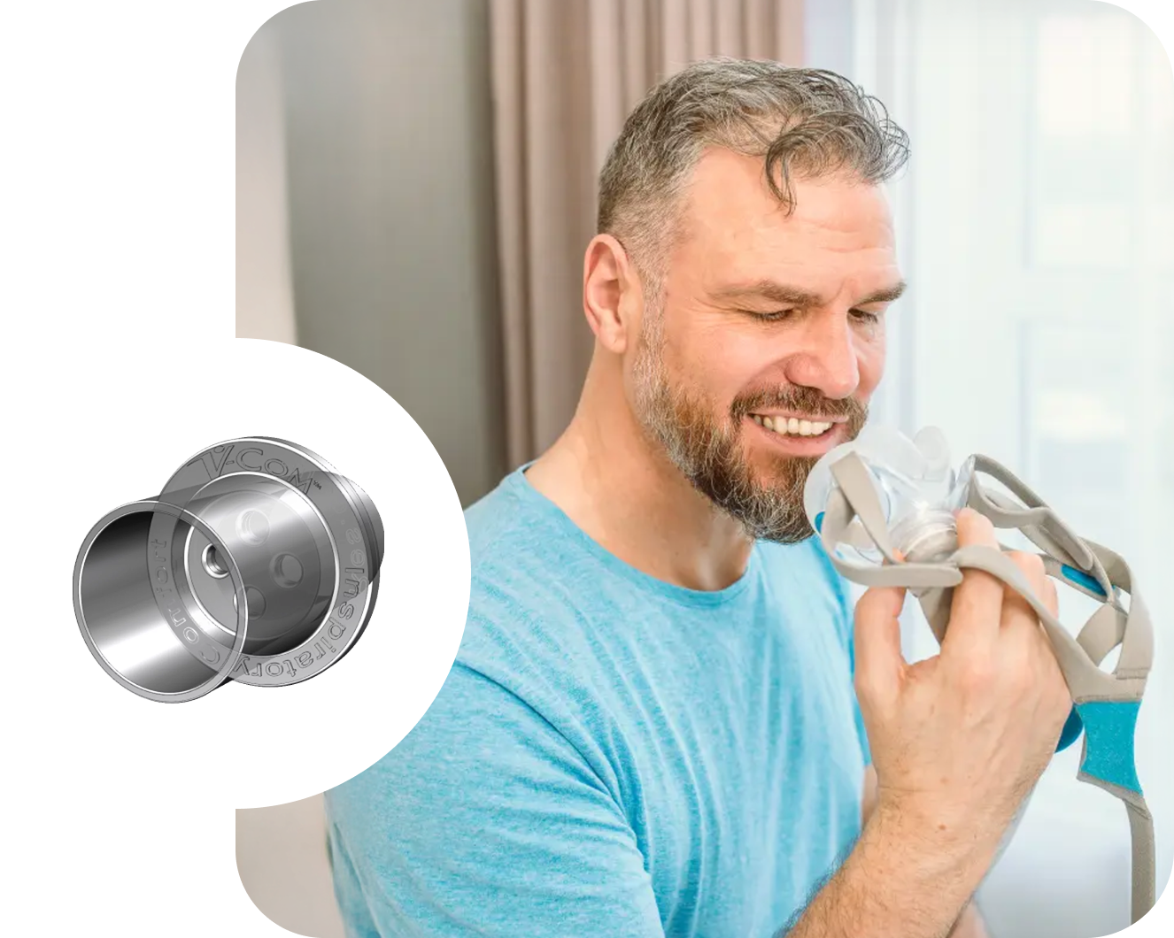 Picture of a man holding a CPAP mask up to his face and smiling. Super imposed is a picture of the V-Com PAP Circuit Accessory